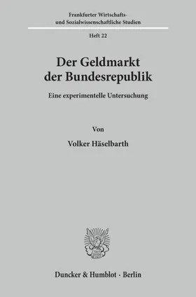 Häselbarth |  Der Geldmarkt der Bundesrepublik. | eBook | Sack Fachmedien