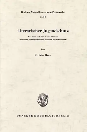 Raue |  Literarischer Jugendschutz. | eBook | Sack Fachmedien