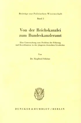 Schöne |  Von der Reichskanzlei zum Bundeskanzleramt. | eBook | Sack Fachmedien