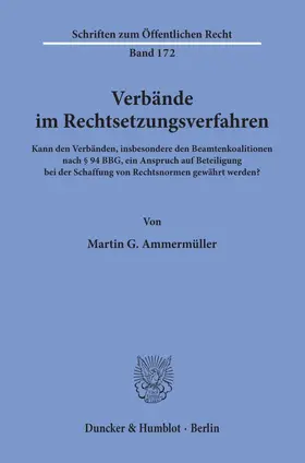 Ammermüller |  Verbände im Rechtsetzungsverfahren | eBook | Sack Fachmedien