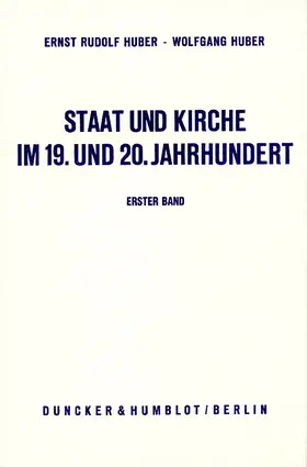 Huber |  Staat und Kirche im 19. und 20. Jahrhundert. | eBook | Sack Fachmedien