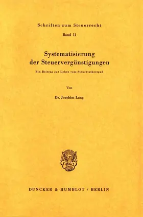 Lang |  Systematisierung der Steuervergünstigungen. | eBook | Sack Fachmedien