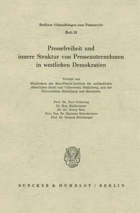 Doehring / Steinberger / Hailbronner |  Pressefreiheit und innere Struktur von Presseunternehmen in westlichen Demokratien. | eBook | Sack Fachmedien