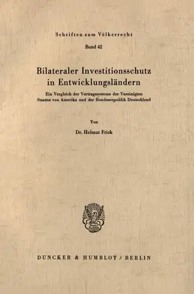 Frick |  Bilateraler Investitionsschutz in Entwicklungsländern. | eBook | Sack Fachmedien