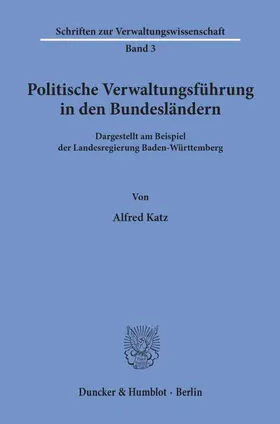 Katz |  Politische Verwaltungsführung in den Bundesländern. | eBook | Sack Fachmedien