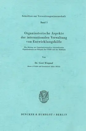 Wiegand |  Organisatorische Aspekte der internationalen Verwaltung von Entwicklungshilfe. | eBook | Sack Fachmedien