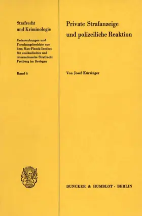 Kürzinger |  Private Strafanzeige und polizeiliche Reaktion. | eBook | Sack Fachmedien
