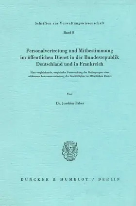 Faber |  Personalvertretung und Mitbestimmung im öffentlichen Dienst in der Bundesrepublik Deutschland und in Frankreich. | eBook | Sack Fachmedien