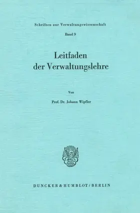 Wipfler |  Leitfaden der Verwaltungslehre. | eBook | Sack Fachmedien