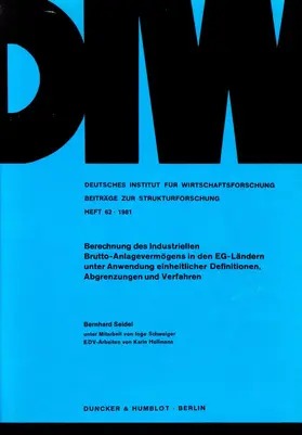 Seidel |  Berechnung des Industriellen Anlagevermögens in den EG-Ländern unter Anwendung einheitlicher Definitionen, Abgrenzungen und Verfahren. | eBook | Sack Fachmedien