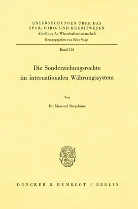 Bargelame | Die Sonderziehungsrechte im internationalen Währungssystem. | E-Book | sack.de