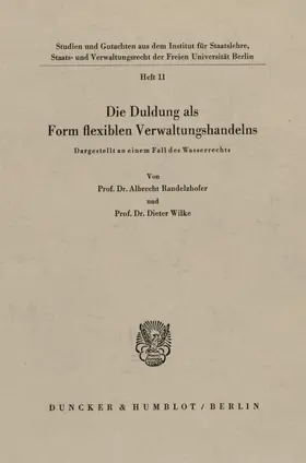 Randelzhofer / Wilke |  Die Duldung als Form flexiblen Verwaltungshandelns. | eBook | Sack Fachmedien