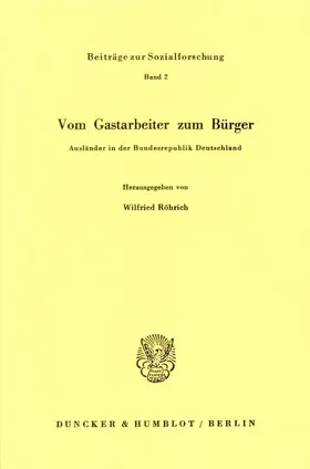 Röhrich | Vom Gastarbeiter zum Bürger. | E-Book | www2.sack.de