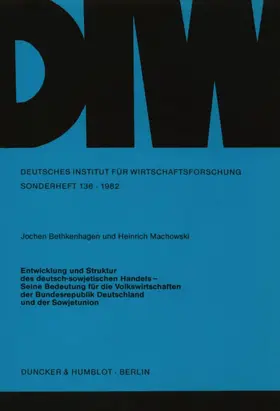 Bethkenhagen / Machowski |  Entwicklung und Struktur des deutsch-sowjetischen Handels - | eBook | Sack Fachmedien
