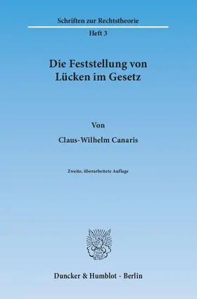 Canaris |  Die Feststellung von Lücken im Gesetz | eBook | Sack Fachmedien