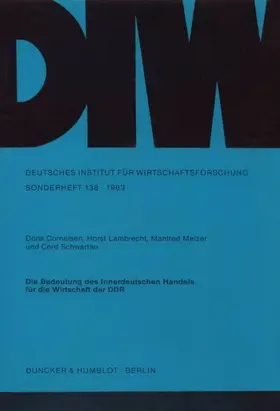 Cornelsen / Schwartau / Lambrecht |  Die Bedeutung des Innerdeutschen Handels für die Wirtschaft der DDR. | eBook | Sack Fachmedien