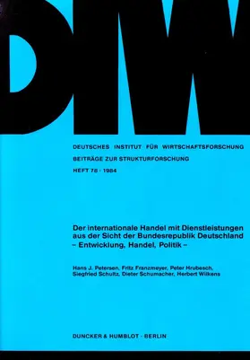 Petersen / Wilkens / Franzmeyer |  Der internationale Handel mit Dienstleistungen aus der Sicht der Bundesrepublik Deutschland. | eBook | Sack Fachmedien