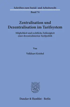Kriebel |  Zentralisation und Dezentralisation im Tarifsystem. | eBook | Sack Fachmedien