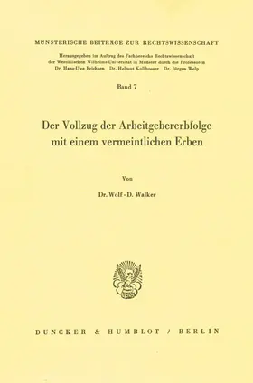 Walker |  Der Vollzug der Arbeitgebererbfolge mit einem vermeintlichen Erben. | eBook | Sack Fachmedien