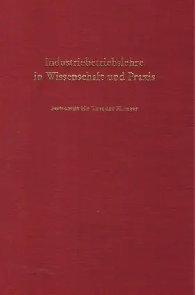 Kreikebaum / Wildemann / Liesegang |  Industriebetriebslehre in Wissenschaft und Praxis. | eBook | Sack Fachmedien
