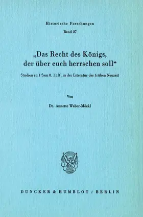 Weber-Möckl | Das Recht des Königs, der über euch herrschen soll. | E-Book | sack.de