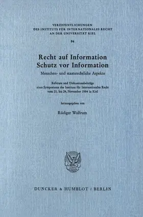 Wolfrum |  Recht auf Information, Schutz vor Information. | eBook | Sack Fachmedien