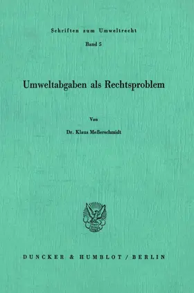 Meßerschmidt |  Umweltabgaben als Rechtsproblem. | eBook | Sack Fachmedien