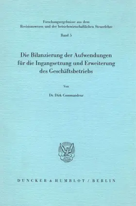 Commandeur | Die Bilanzierung der Aufwendungen für die Ingangsetzung und Erweiterung des Geschäftsbetriebs. | E-Book | sack.de
