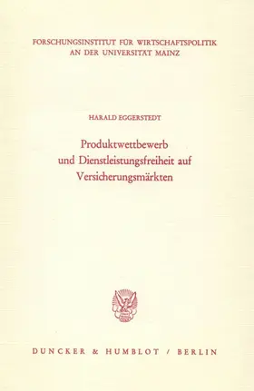 Eggerstedt |  Produktwettbewerb und Dienstleistungsfreiheit auf Versicherungsmärkten. | eBook | Sack Fachmedien