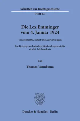 Vormbaum |  Die Lex Emminger vom 4. Januar 1924. | eBook | Sack Fachmedien