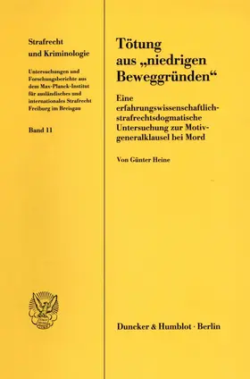 Heine |  Tötung aus "niedrigen Beweggründen". | eBook | Sack Fachmedien