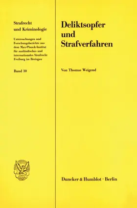 Weigend |  Deliktsopfer und Strafverfahren. | eBook | Sack Fachmedien