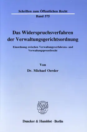 Oerder |  Das Widerspruchsverfahren der Verwaltungsgerichtsordnung. | eBook | Sack Fachmedien