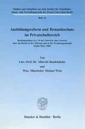 Randelzhofer / Wein |  Ausbildungsreform und Bestandsschutz im Privatschulbereich. | eBook | Sack Fachmedien