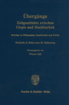 Süß |  Übergänge. Zeitgeschichte zwischen Utopie und Machbarkeit. | eBook | Sack Fachmedien