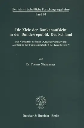 Niethammer |  Die Ziele der Bankenaufsicht in der Bundesrepublik Deutschland. | eBook | Sack Fachmedien