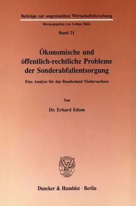 Edom | Ökonomische und öffentlichrechtliche Probleme der Sonderabfallentsorgung. | E-Book | sack.de