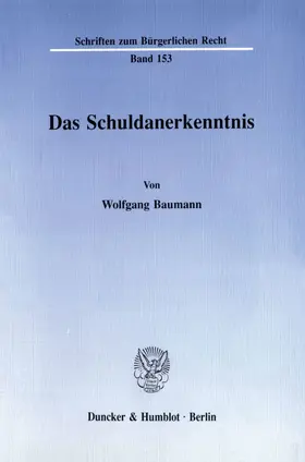 Baumann |  Das Schuldanerkenntnis. | eBook | Sack Fachmedien