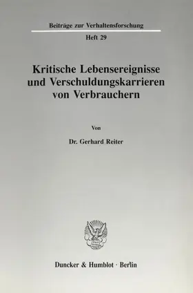 Reiter |  Kritische Lebensereignisse und Verschuldungskarrieren von Verbrauchern. | eBook | Sack Fachmedien