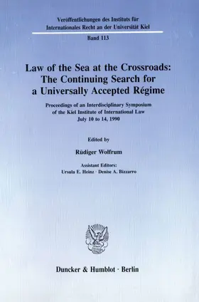 Wolfrum |  Law of the Sea at the Crossroads: The Continuing Search for a Universally Accepted Régime. | eBook | Sack Fachmedien