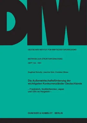 Schultz / Weise / Volz | Die Außenwirtschaftsförderung der wichtigsten Konkurrenzländer Deutschlands. | E-Book | sack.de