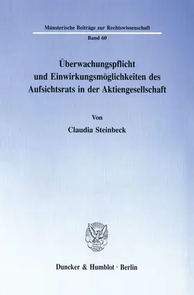 Steinbeck |  Überwachungspflicht und Einwirkungsmöglichkeiten des Aufsichtsrats in der Aktiengesellschaft. | eBook | Sack Fachmedien