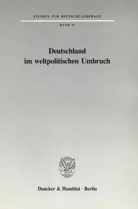  Deutschland im weltpolitischen Umbruch. | eBook | Sack Fachmedien