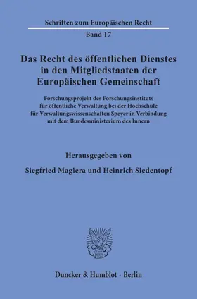 Magiera / Siedentopf |  Das Recht des öffentlichen Dienstes in den Mitgliedstaaten der Europäischen Gemeinschaft. | eBook | Sack Fachmedien