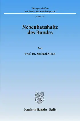 Kilian |  Nebenhaushalte des Bundes. | eBook | Sack Fachmedien