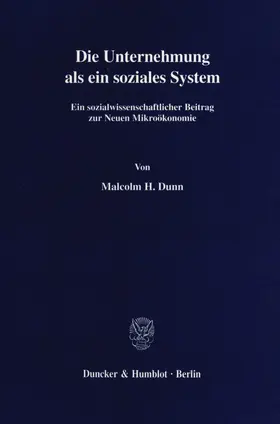 Dunn | Die Unternehmung als ein soziales System. | E-Book | sack.de