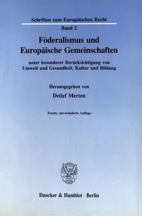 Merten |  Föderalismus und Europäische Gemeinschaften | eBook | Sack Fachmedien