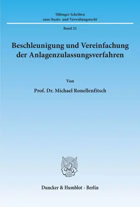 Ronellenfitsch |  Beschleunigung und Vereinfachung der Anlagenzulassungsverfahren. | eBook | Sack Fachmedien