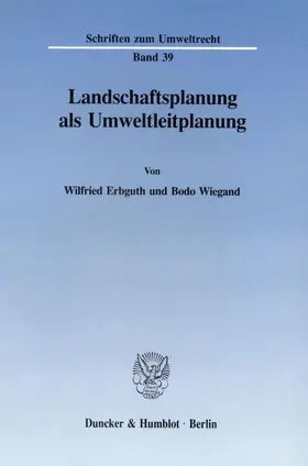 Erbguth / Wiegand |  Landschaftsplanung als Umweltleitplanung. | eBook | Sack Fachmedien