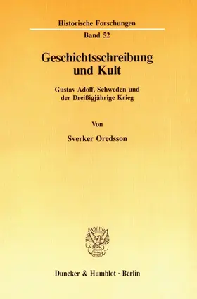 Oredsson |  Geschichtsschreibung und Kult. | eBook | Sack Fachmedien